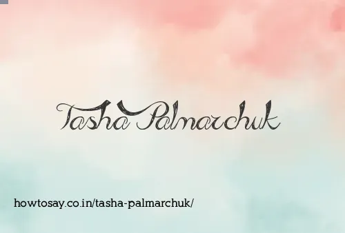 Tasha Palmarchuk