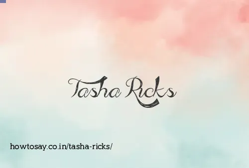 Tasha Ricks
