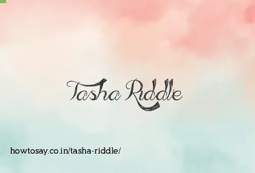 Tasha Riddle