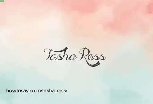 Tasha Ross
