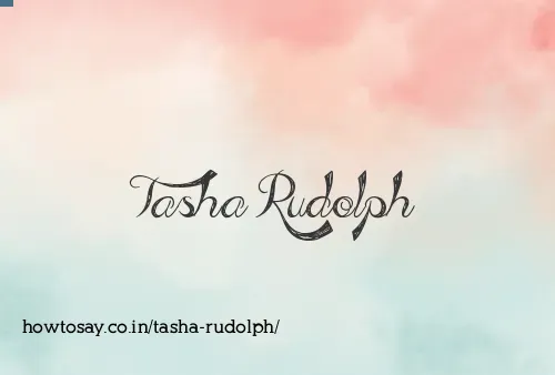 Tasha Rudolph