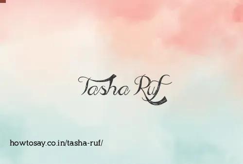 Tasha Ruf