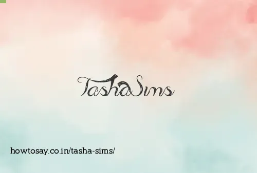 Tasha Sims