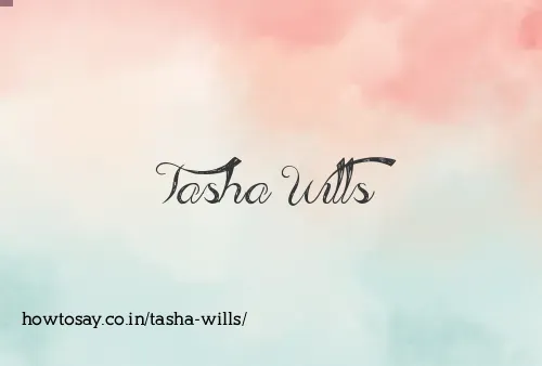 Tasha Wills