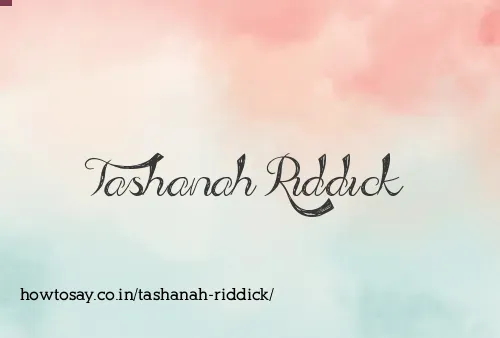 Tashanah Riddick