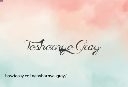 Tasharnya Gray