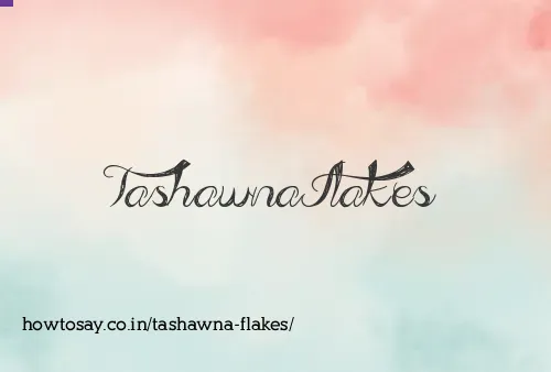 Tashawna Flakes