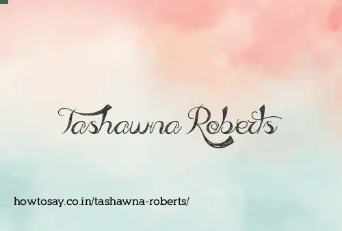 Tashawna Roberts