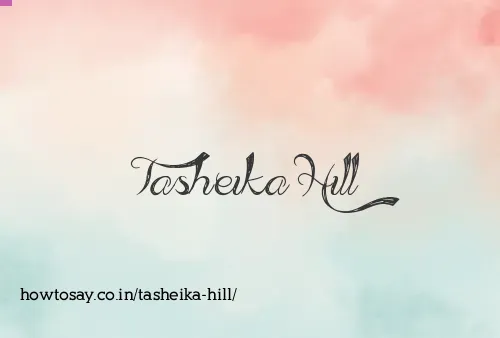 Tasheika Hill