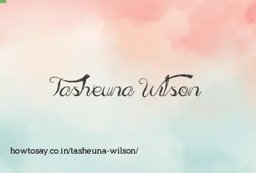 Tasheuna Wilson