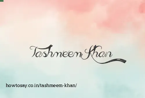 Tashmeem Khan