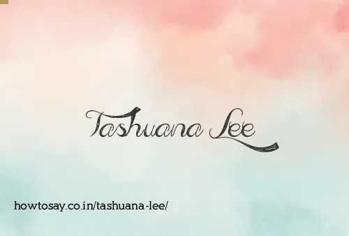 Tashuana Lee