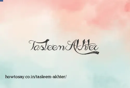 Tasleem Akhter
