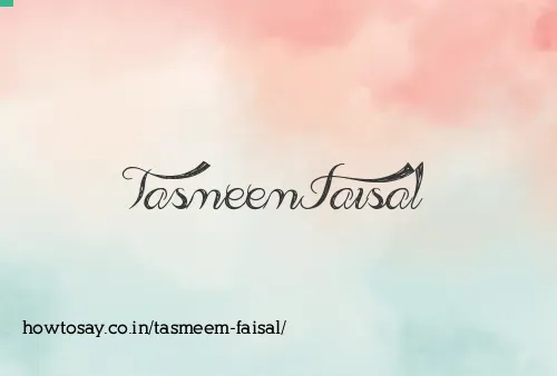 Tasmeem Faisal