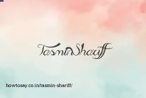 Tasmin Shariff