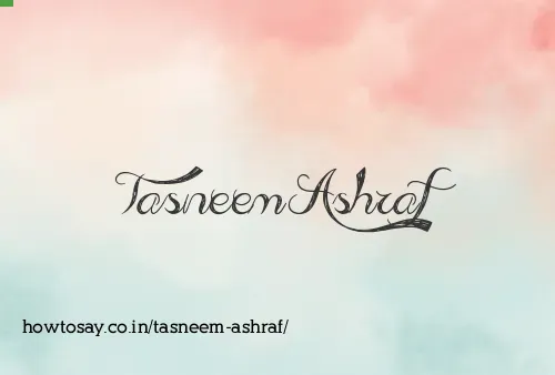 Tasneem Ashraf
