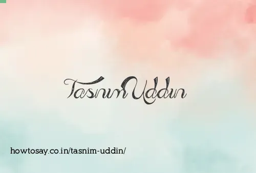 Tasnim Uddin