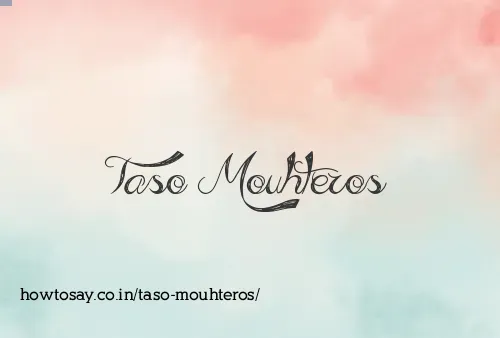 Taso Mouhteros