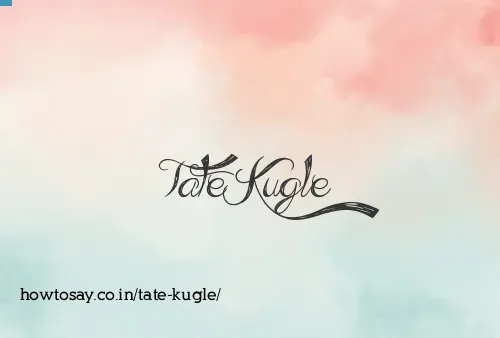 Tate Kugle