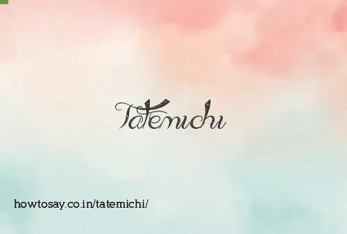 Tatemichi