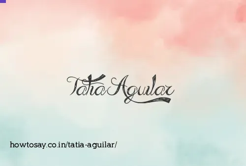 Tatia Aguilar