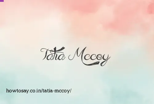 Tatia Mccoy