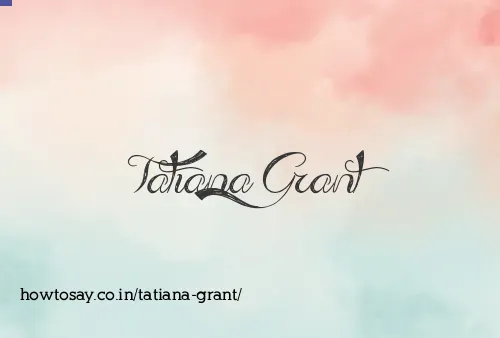 Tatiana Grant