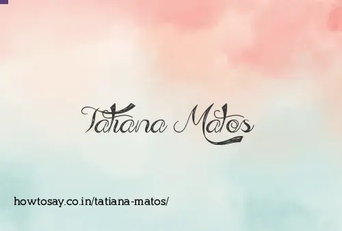Tatiana Matos
