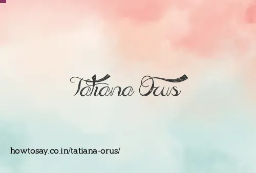 Tatiana Orus