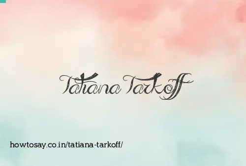 Tatiana Tarkoff