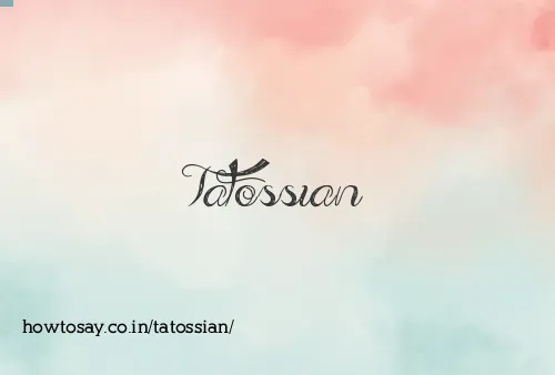 Tatossian
