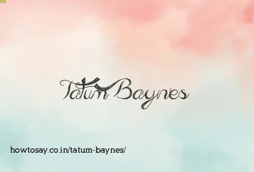 Tatum Baynes