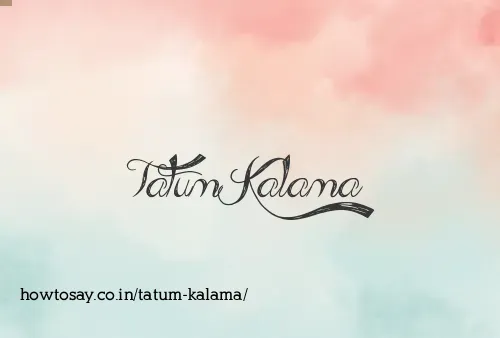 Tatum Kalama
