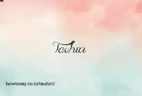 Tauhiri