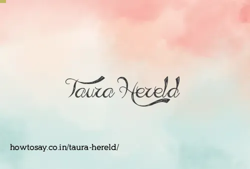Taura Hereld