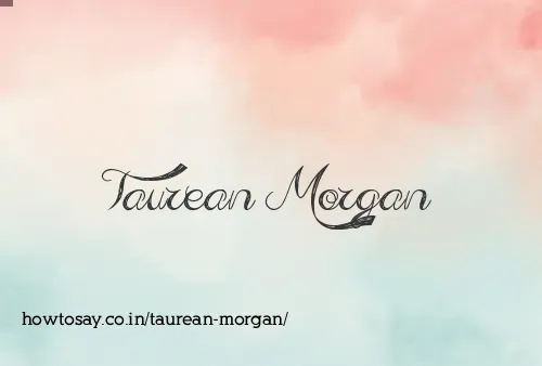 Taurean Morgan