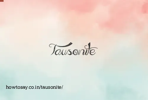 Tausonite