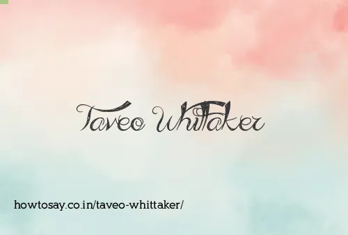 Taveo Whittaker