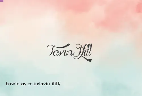 Tavin Ifill