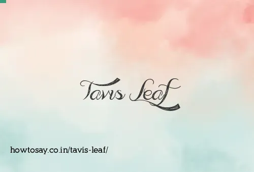 Tavis Leaf