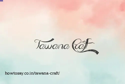 Tawana Craft