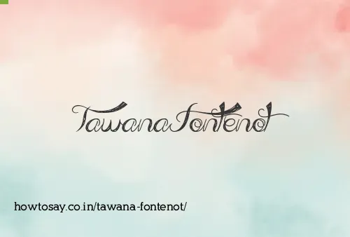 Tawana Fontenot