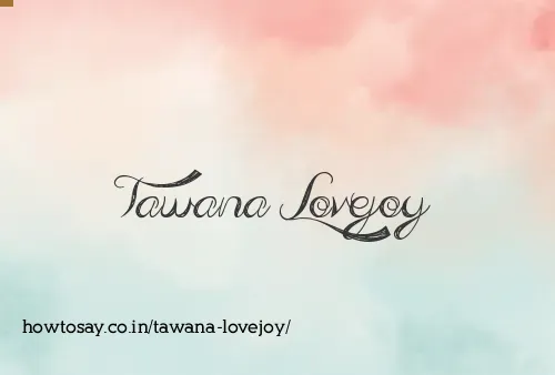 Tawana Lovejoy