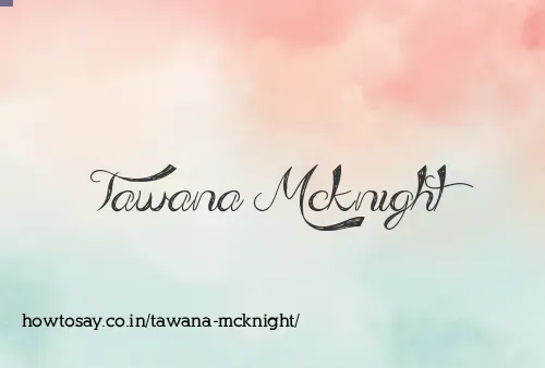 Tawana Mcknight