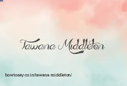 Tawana Middleton