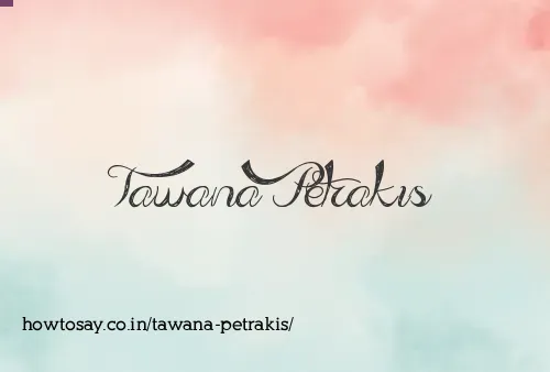 Tawana Petrakis