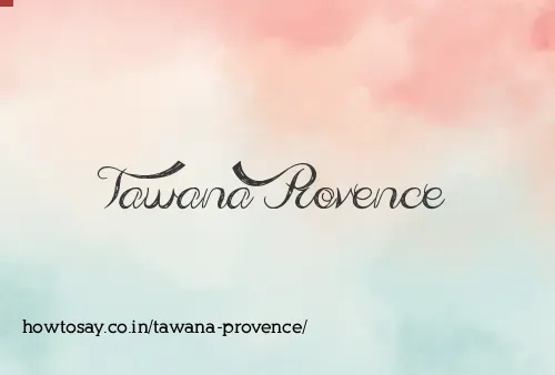 Tawana Provence