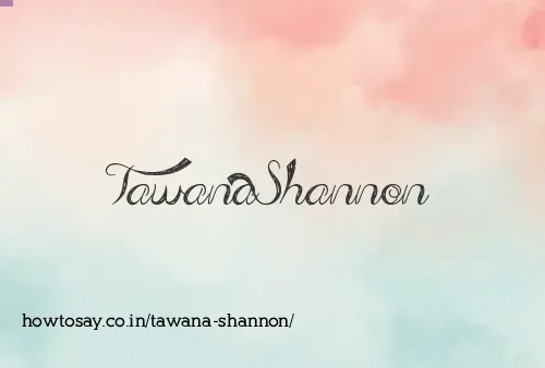 Tawana Shannon