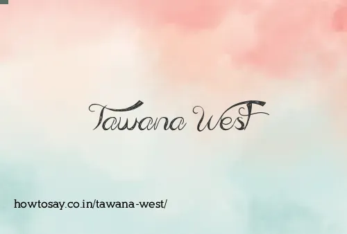 Tawana West