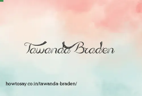 Tawanda Braden